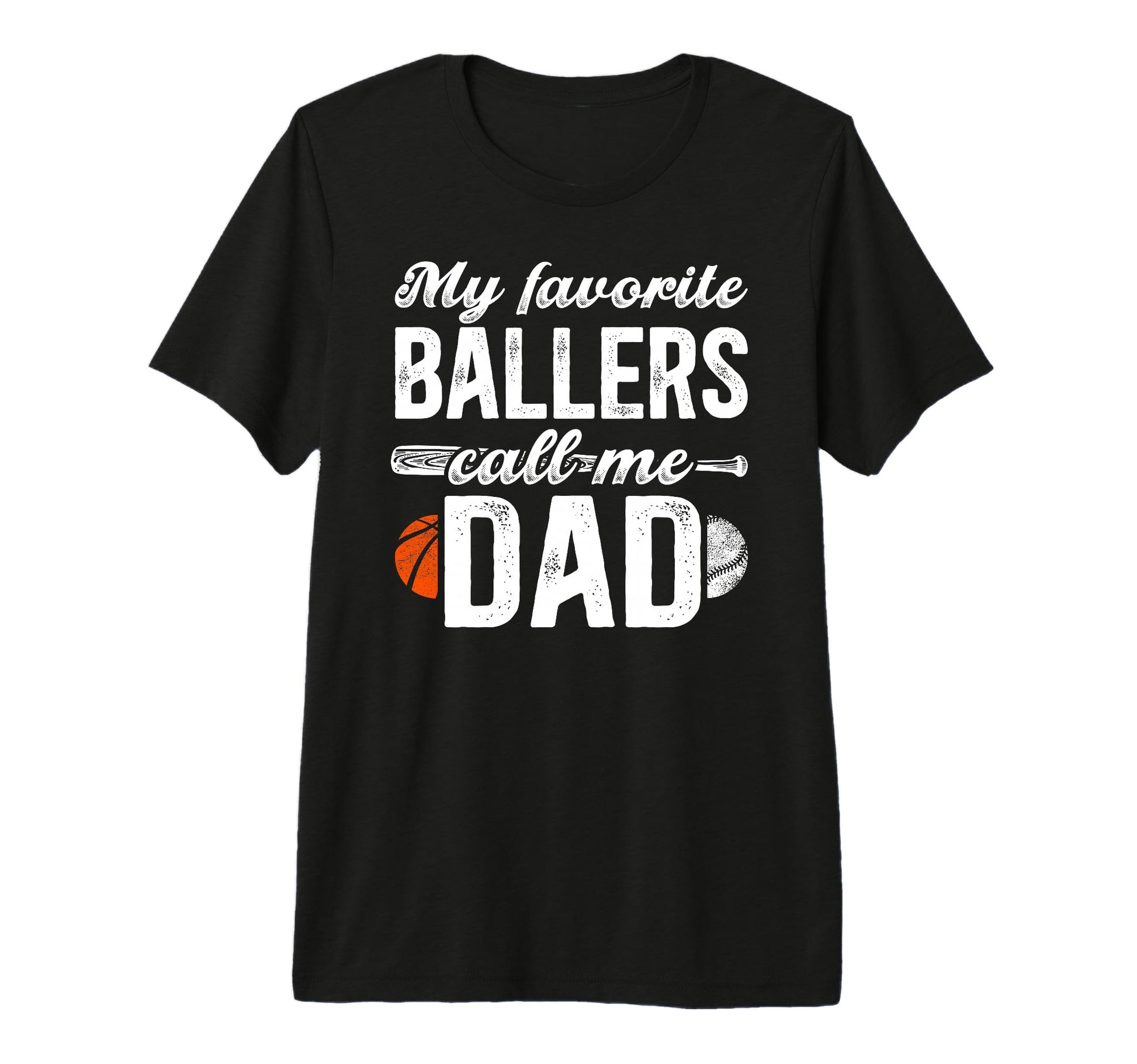 Mens My Favorite Ballers Call Me T-Shirt - Casual Everyday Wear Men Women - T-Shirt, Sweatshirt, Hoodie