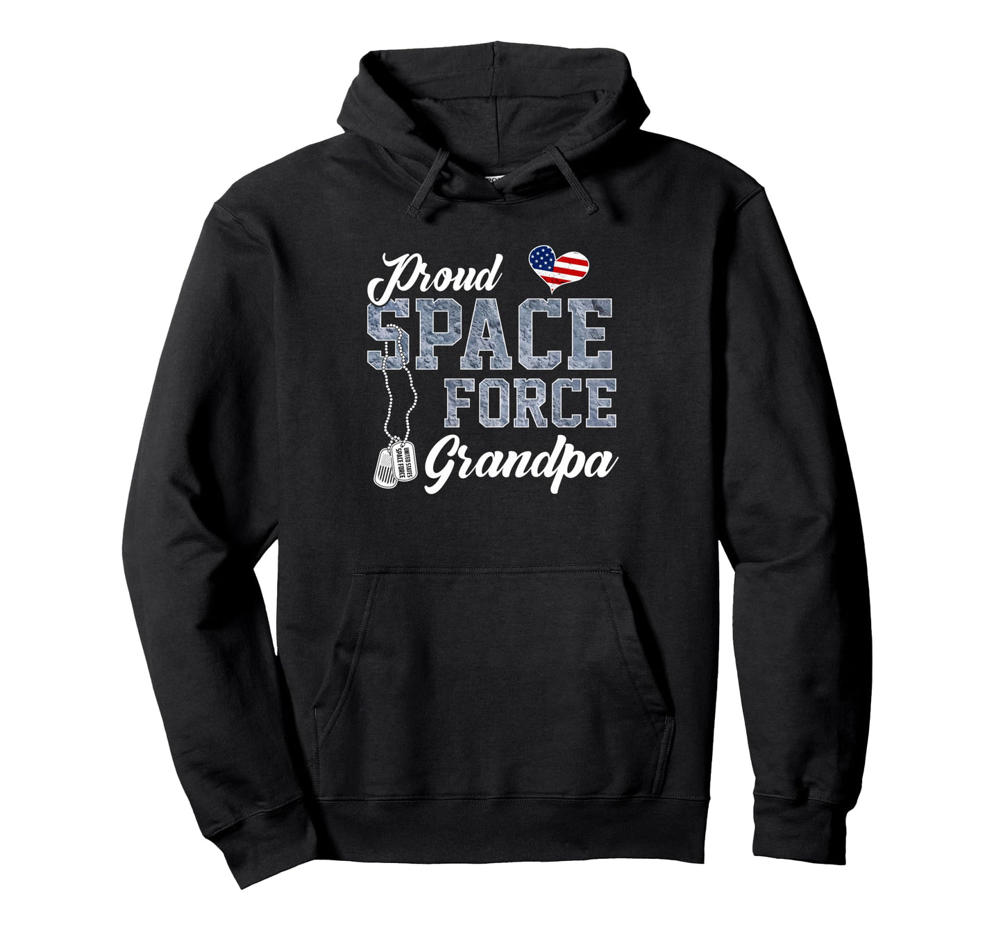 Proud Space Force Grandpa Us Hoodie - Fun Novelty Design Men Women - T-Shirt, Sweatshirt, Hoodie
