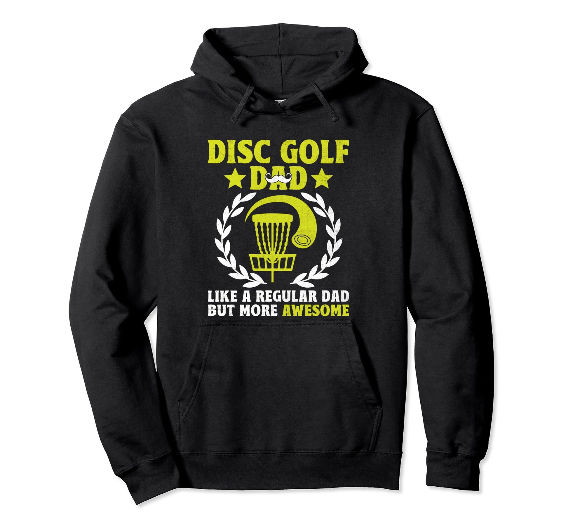 Disc Golf Dad Like Regular Dad But More Hoodie - Aesthetic Graphic Unisex - T-Shirt, Sweatshirt, Hoodie