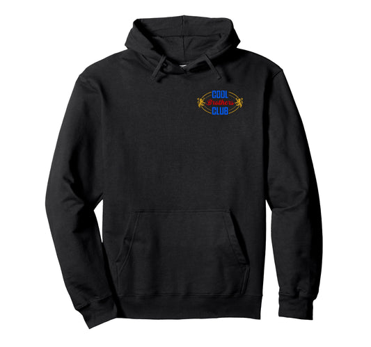 Brothers Club Best Brother Ever 2Side Hoodie - Streetwear Style Unisex - T-Shirt, Sweatshirt, Hoodie