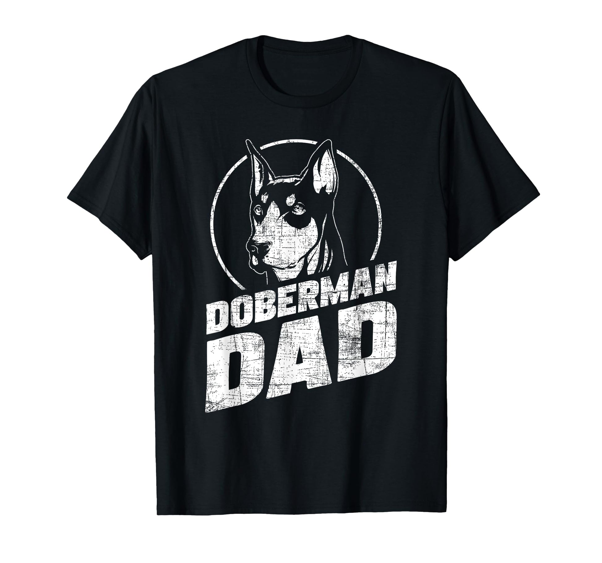 Doberman Dad Fathers Day Dog Owner T-Shirt - Fun Novelty Design Men Women - T-Shirt, Sweatshirt, Hoodie