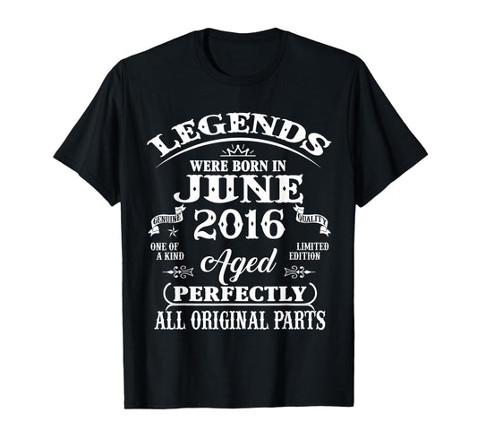 10Th Birthday Gift Legend Born June 2016 T-Shirt - Streetwear Style Unisex - T-Shirt, Sweatshirt, Hoodie