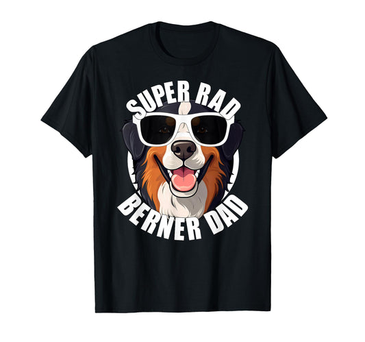 Bernese Mountain Dog Berner Dad Funny T-Shirt - Minimalist Print Unisex - T-Shirt, Sweatshirt, Hoodie
