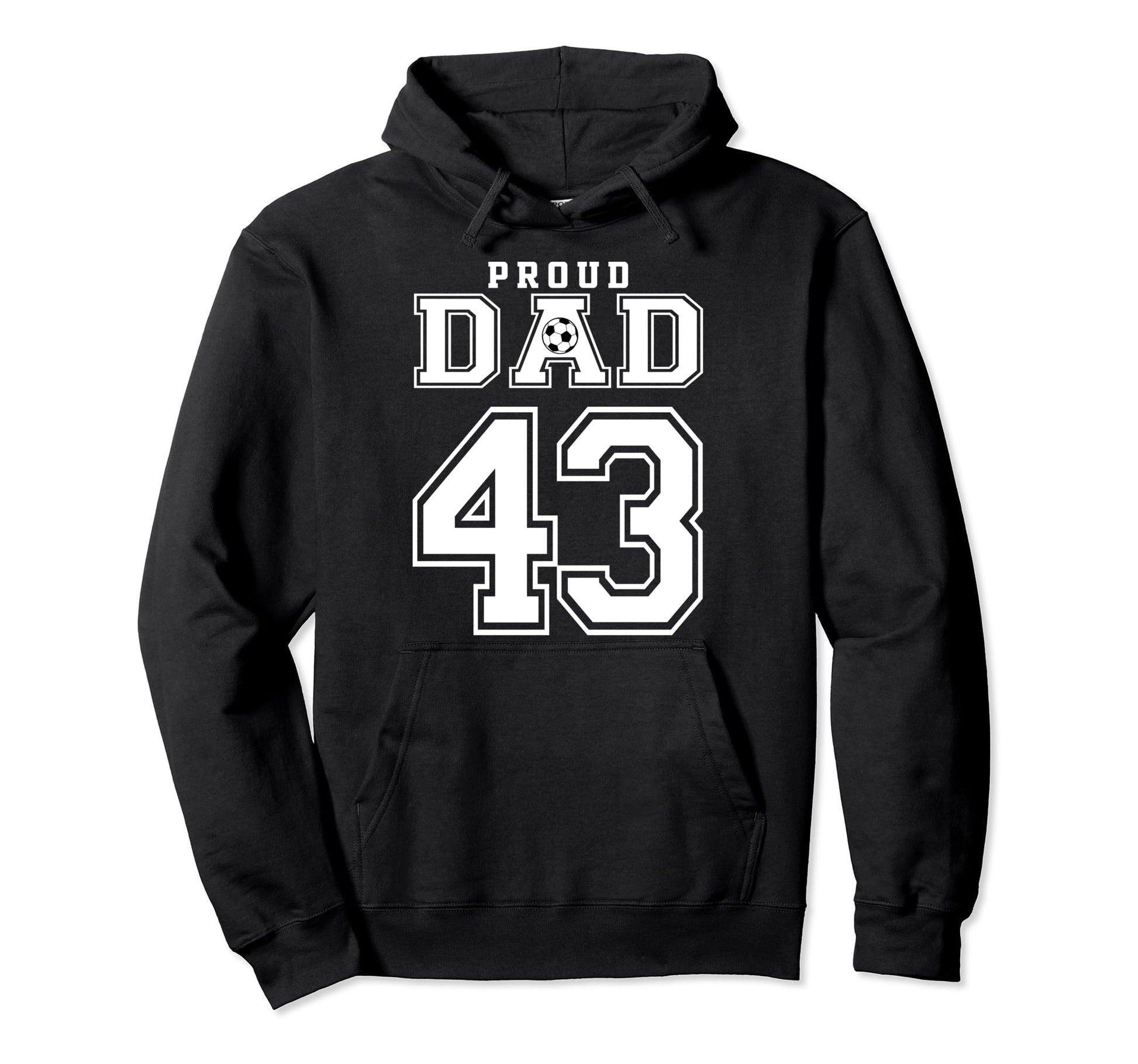 Number 43 Custom Proud Soccer Hoodie - Casual Everyday Wear for Adults - T-Shirt, Sweatshirt, Hoodie