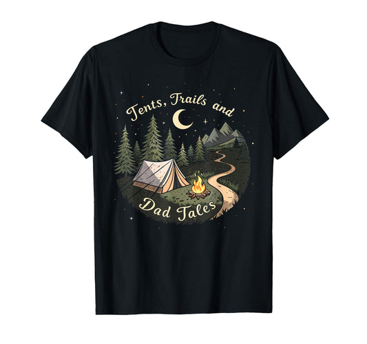 Best Dad Ever Tents Trails Campfire T-Shirt - Streetwear Style Men Women - T-Shirt, Sweatshirt, Hoodie