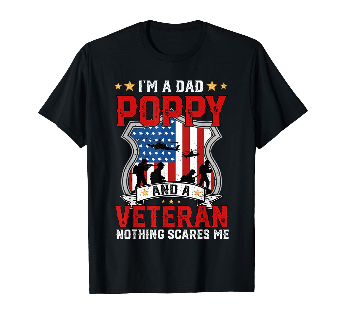 Fathers Day Dad Poppy Veteran Nothing T-Shirt - Graphic Print Unisex - T-Shirt, Sweatshirt, Hoodie