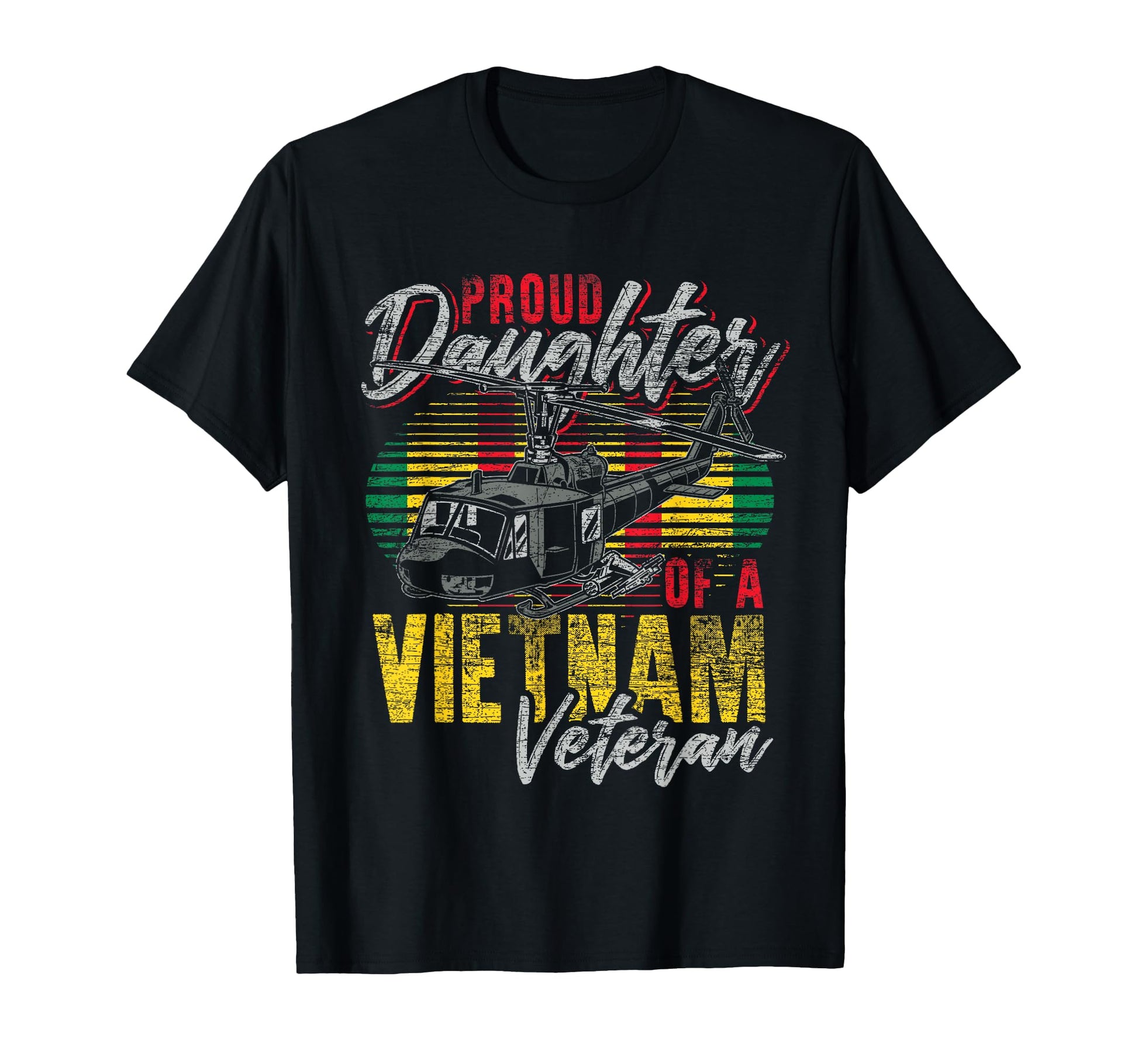 Proud Daughter Vietnam Veteran T-Shirt - Trendy Graphic Men Women - T-Shirt, Sweatshirt, Hoodie