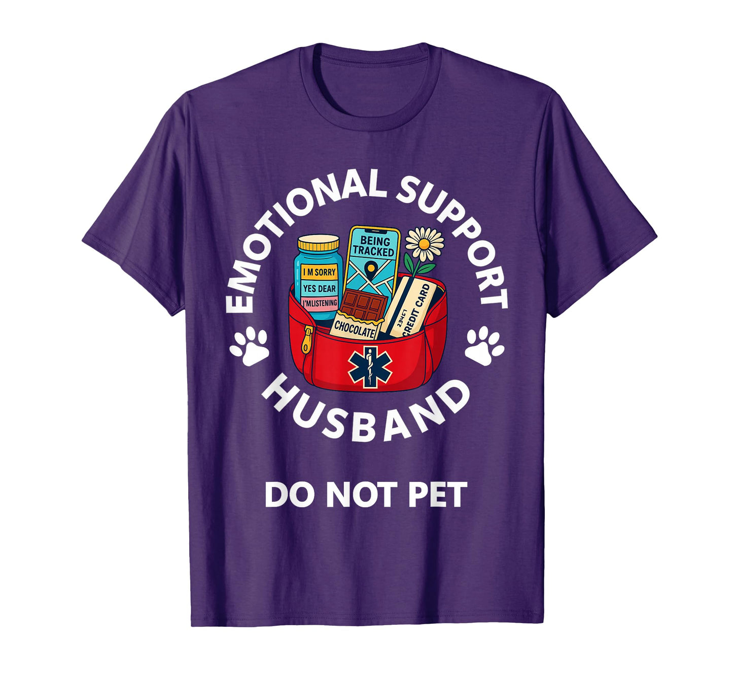 Emotional Support Husband Fully T-Shirt - Fun Novelty Design Unisex - T-Shirt, Sweatshirt, Hoodie