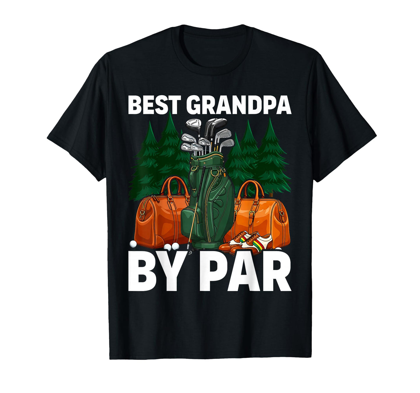 Funny Mens Golfing Best Dad Par T-Shirt - Casual Everyday Wear for Adults - T-Shirt, Sweatshirt, Hoodie