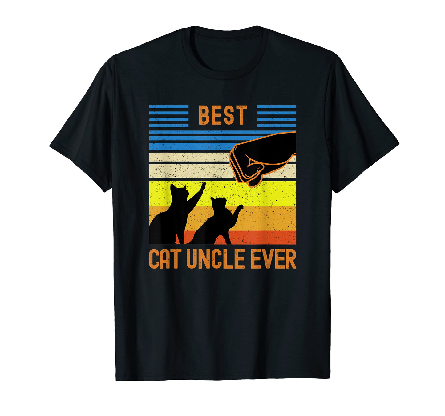 Best Cat Uncle Ever T-Shirt - Fun Novelty Design Men Women - T-Shirt, Sweatshirt, Hoodie
