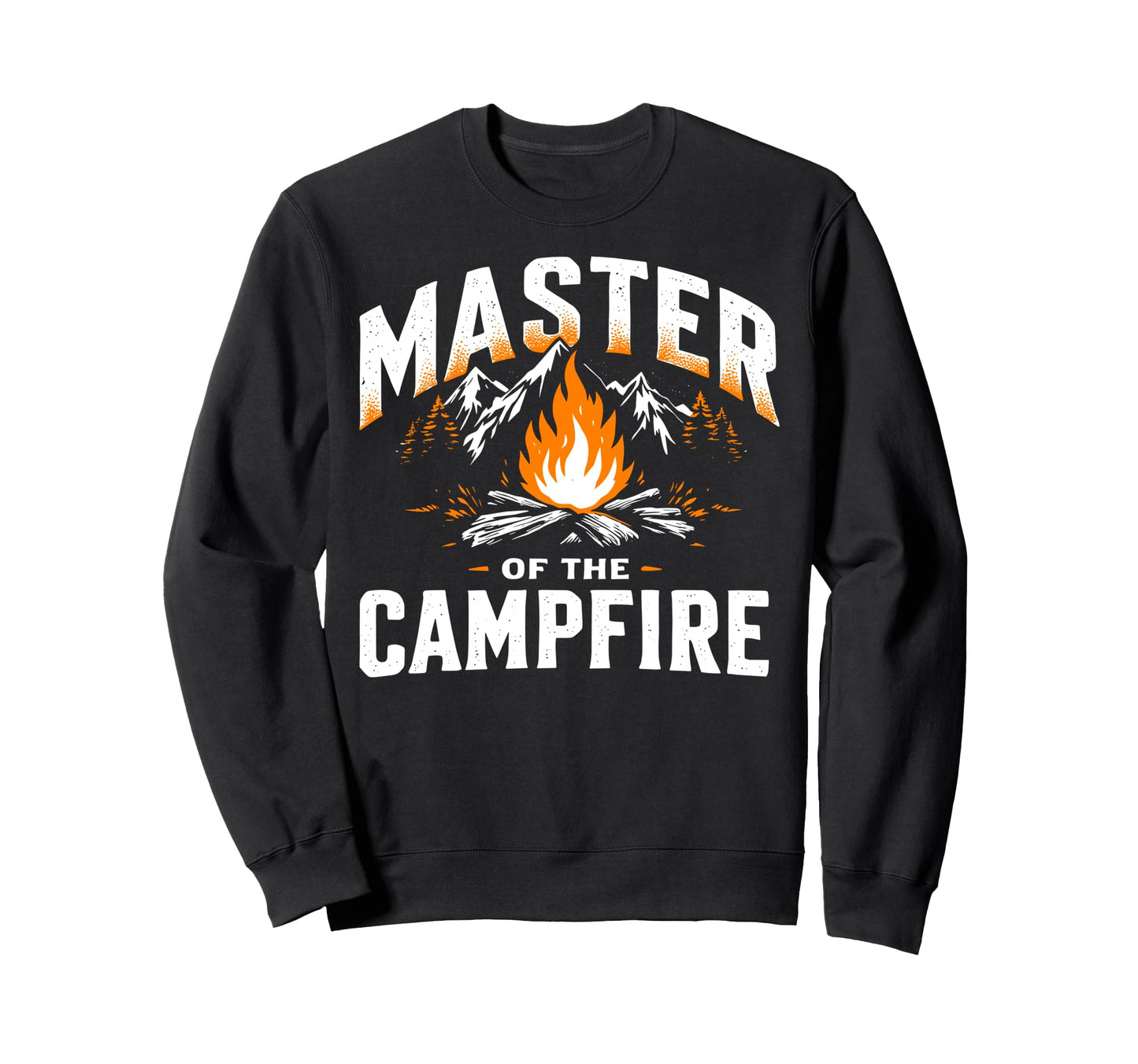 Master Campfire Camper Dad Camping Sweatshirt - Novelty Apparel Unisex - T-Shirt, Sweatshirt, Hoodie