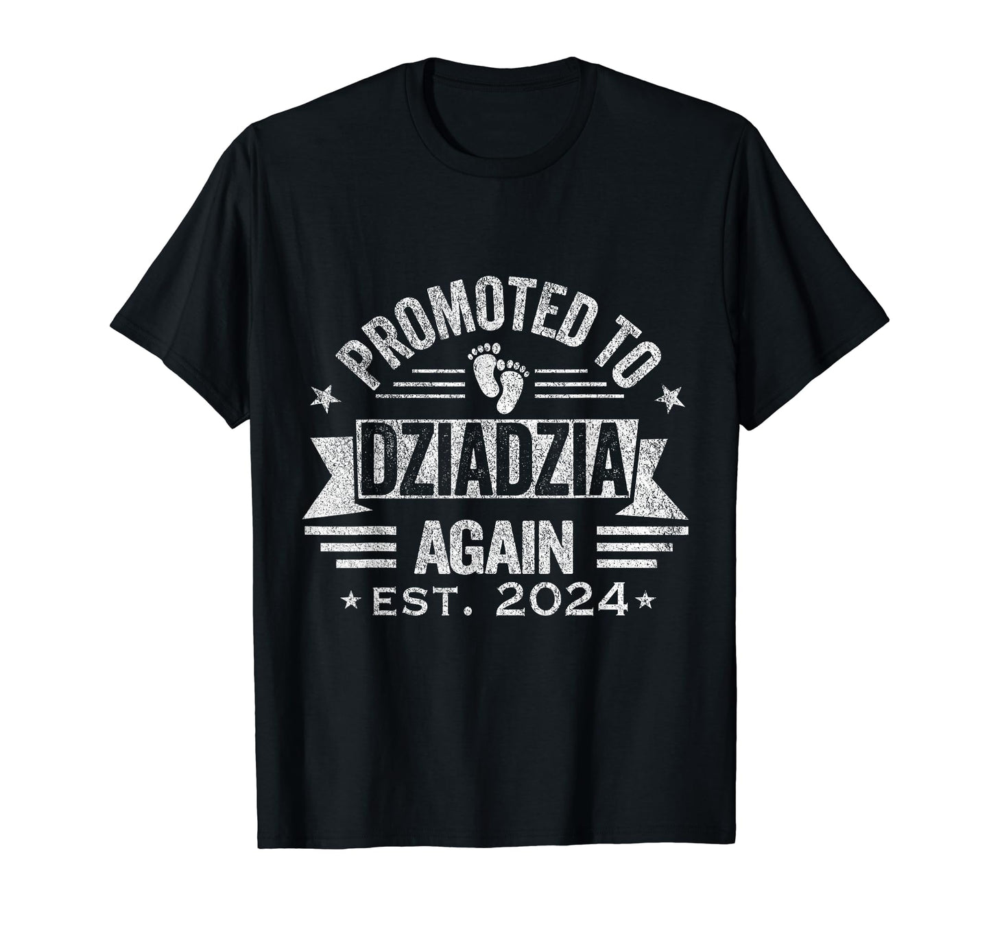 Promoted To Dziadzia Again 2024 Polish T-Shirt - Trendy Graphic Men Women - T-Shirt, Sweatshirt, Hoodie