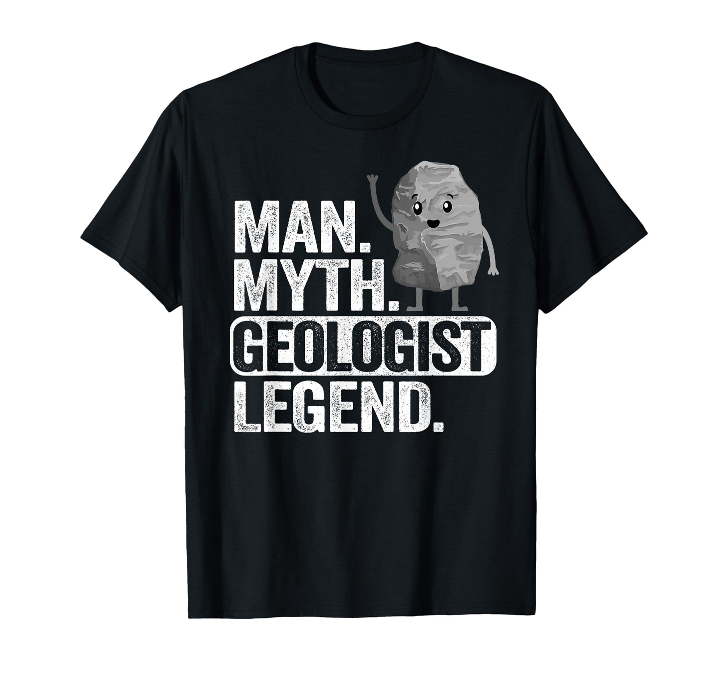 Myth Geologist Legend Dad Rockhounding T-Shirt - Trendy Graphic for Adults - T-Shirt, Sweatshirt, Hoodie