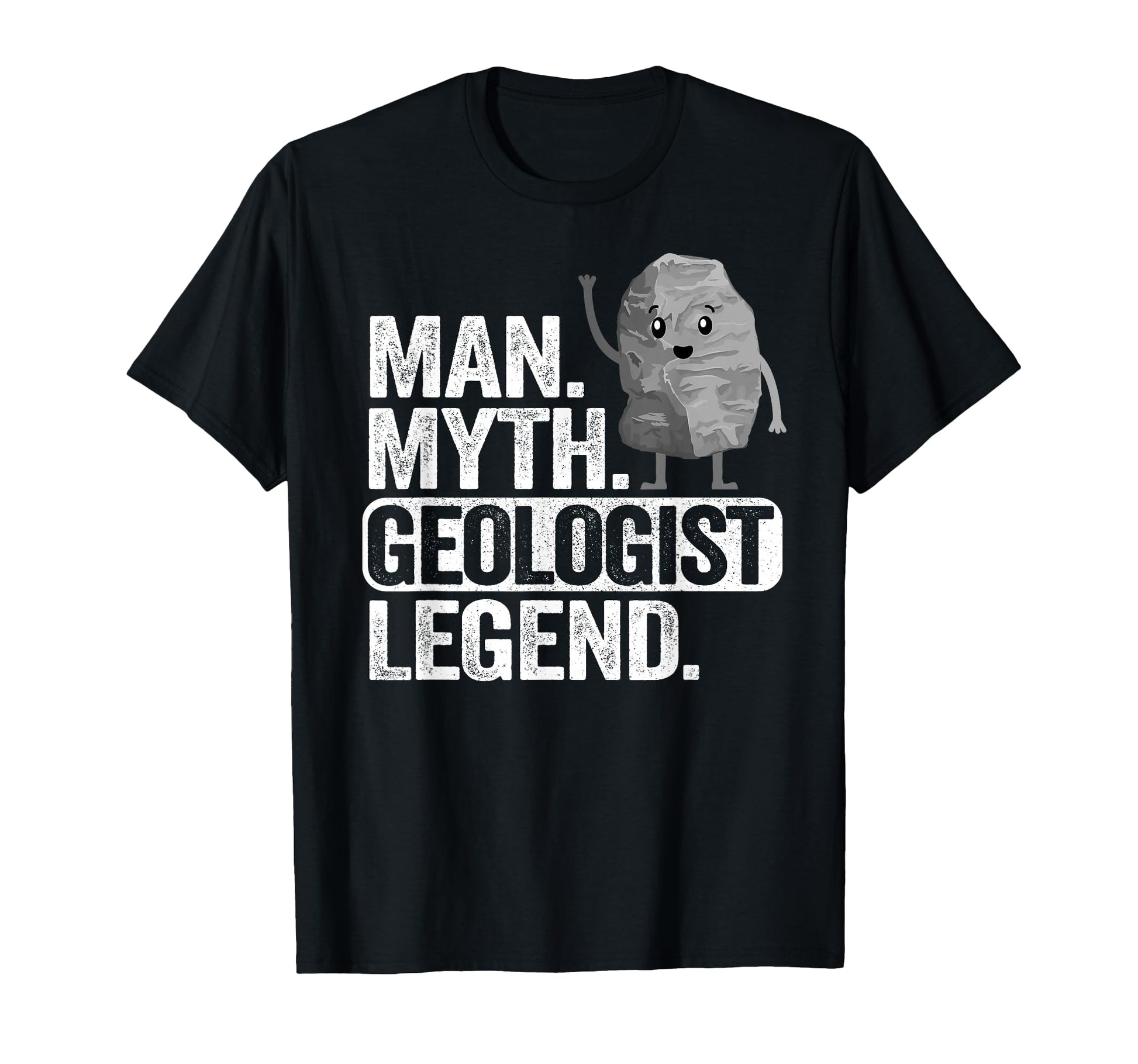 Myth Geologist Legend Dad Rockhounding T-Shirt - Trendy Graphic for Adults - T-Shirt, Sweatshirt, Hoodie