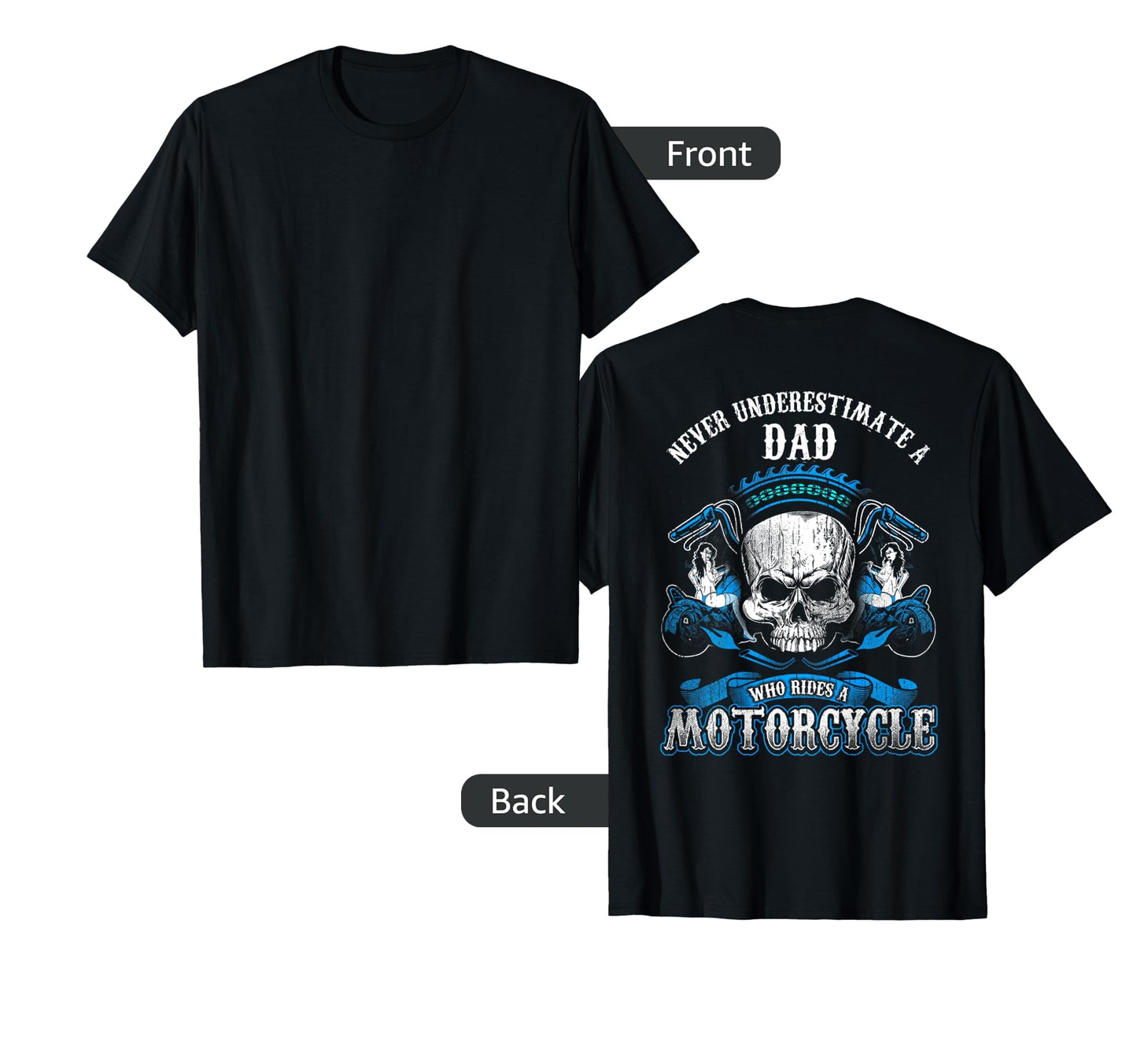 Dad Biker Who Rides Motorcycle T-Shirt - Fun Novelty Design Men Women - T-Shirt, Sweatshirt, Hoodie