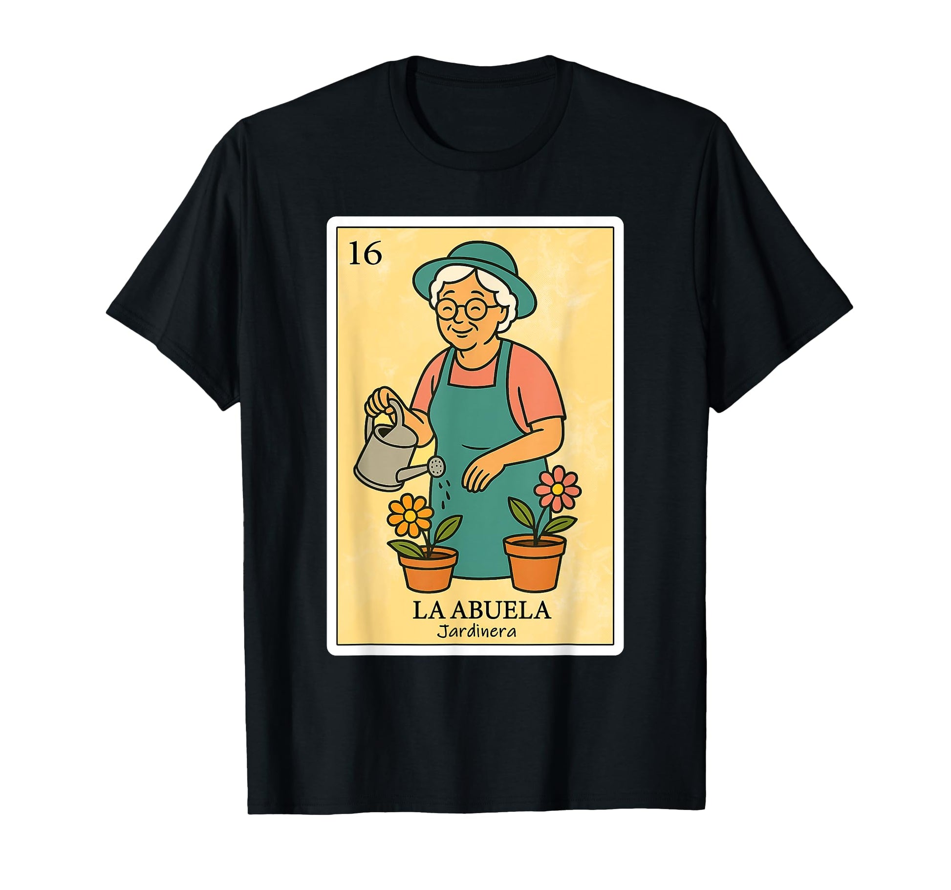 La Abuela Jardinera Spanish Mexican T-Shirt - Fun Novelty Design Men Women - T-Shirt, Sweatshirt, Hoodie