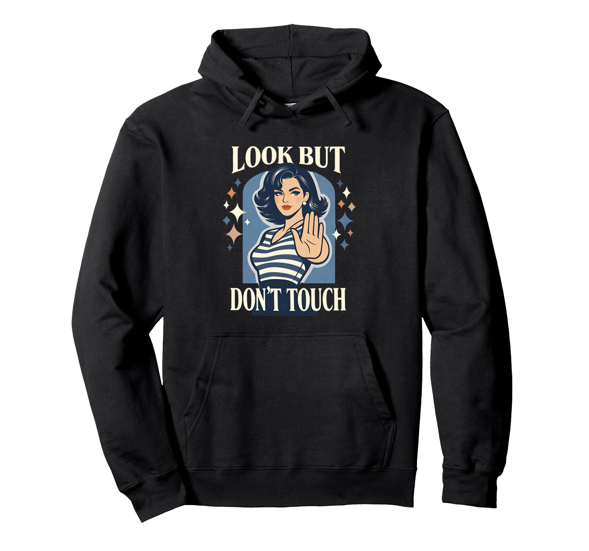 But Dont Touch Pop Art Funny Mom Hoodie - Minimalist Print for Adults - T-Shirt, Sweatshirt, Hoodie