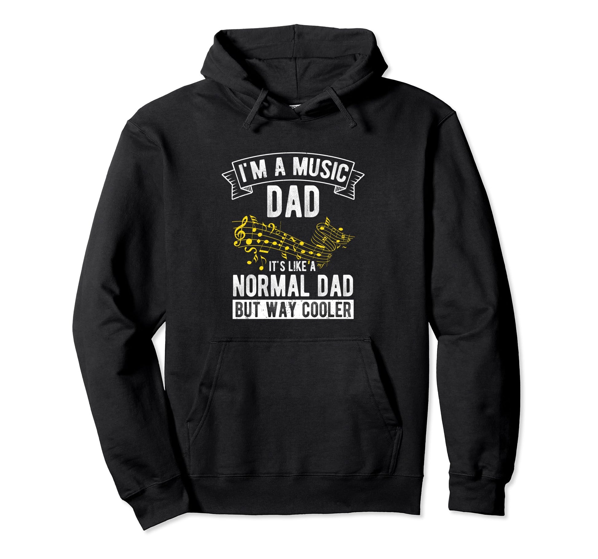 Im Music Dad Its Like Normal Dad But Way Hoodie - Graphic Print Men Women - T-Shirt, Sweatshirt, Hoodie