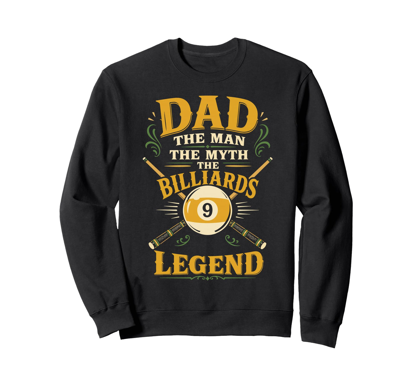 Billiards Pool Player Ball Dad Dad Sweatshirt - Custom Art Print Men Women - T-Shirt, Sweatshirt, Hoodie