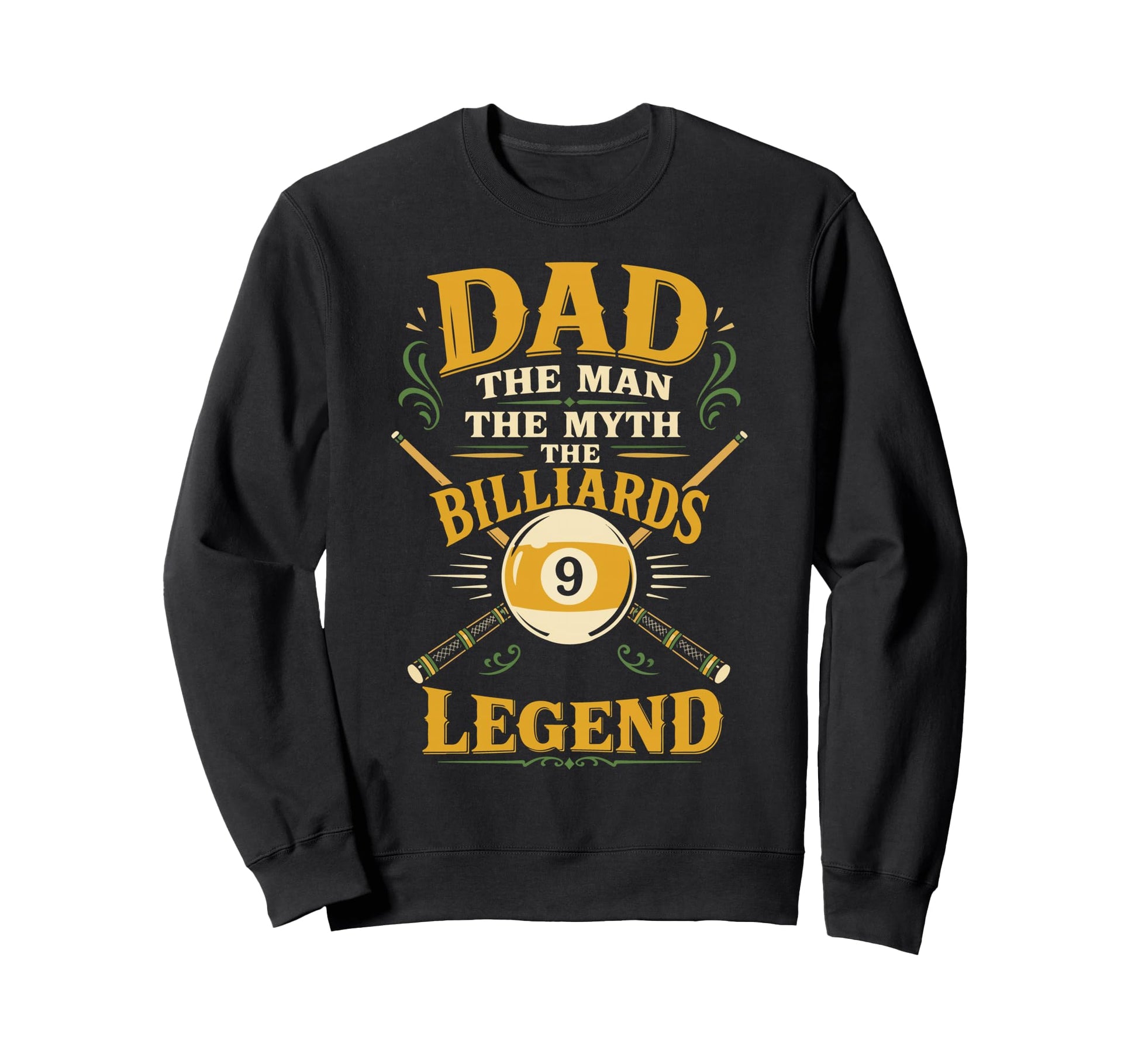 Billiards Pool Player Ball Dad Dad Sweatshirt - Custom Art Print Men Women - T-Shirt, Sweatshirt, Hoodie