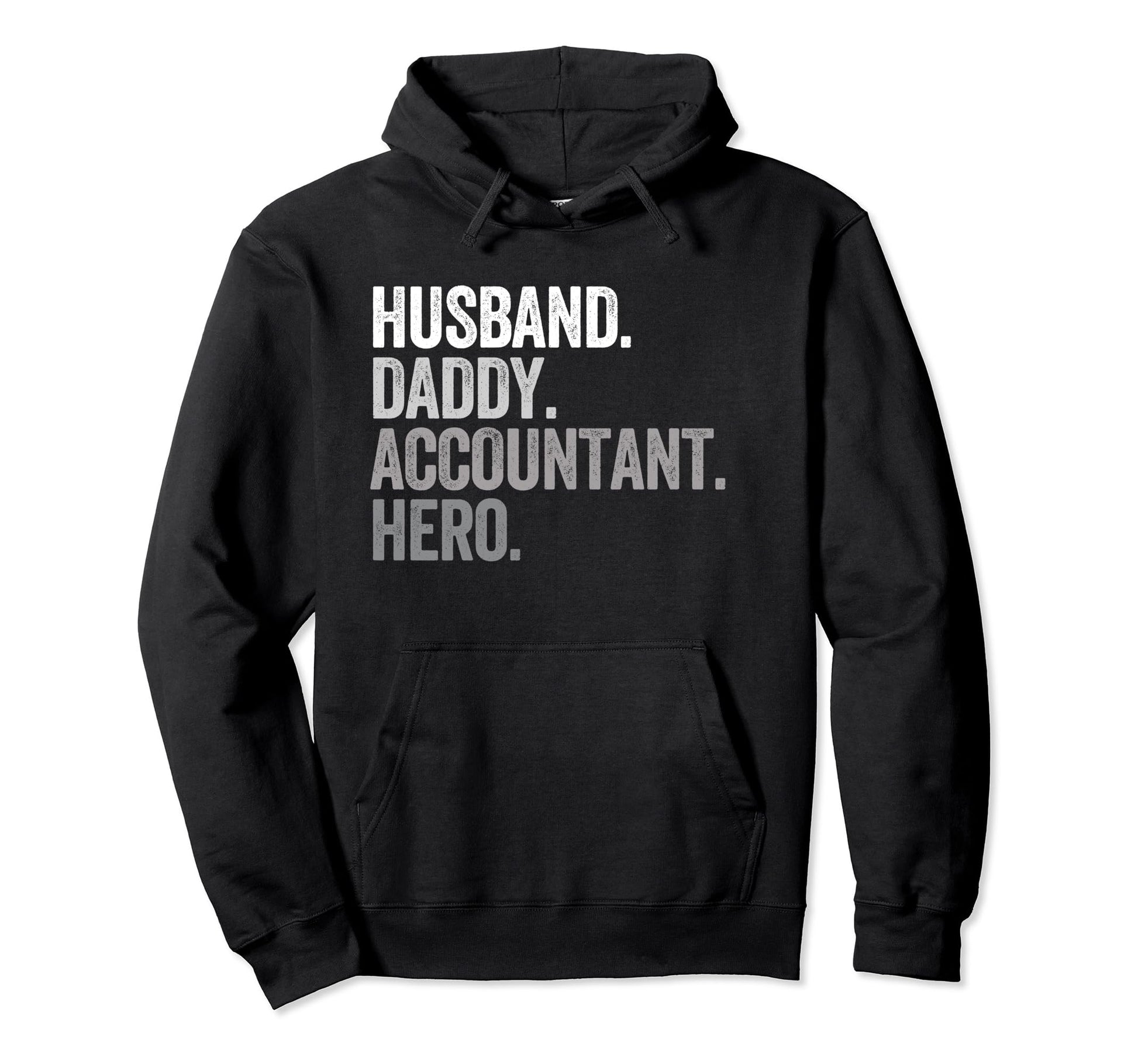 Husband Daddy Accountant Dad Accounting Hoodie - Graphic Print for Adults - T-Shirt, Sweatshirt, Hoodie