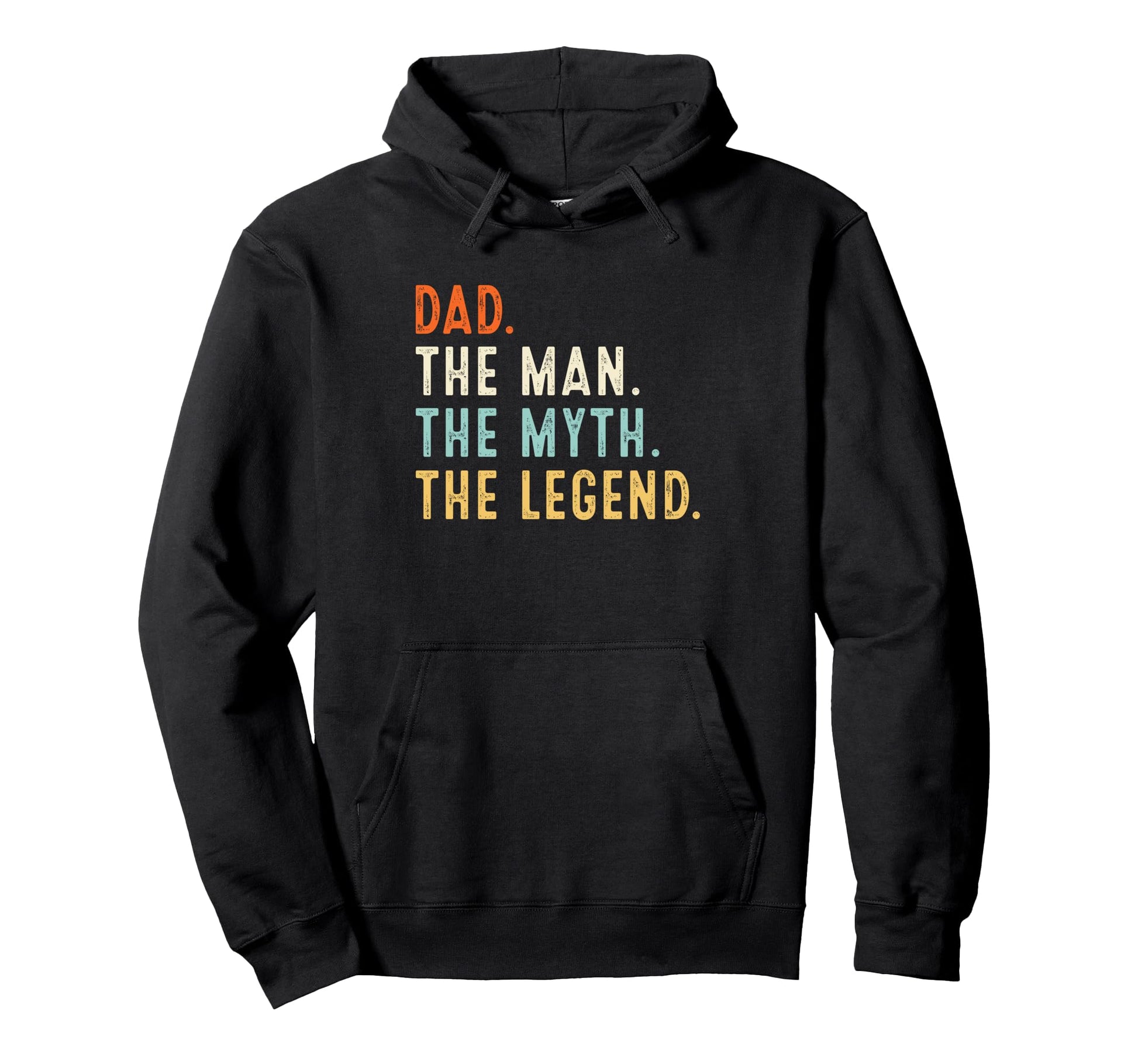 Dad Myth Legend Gifts Fathers Day Hoodie - Custom Art Print for Adults - T-Shirt, Sweatshirt, Hoodie