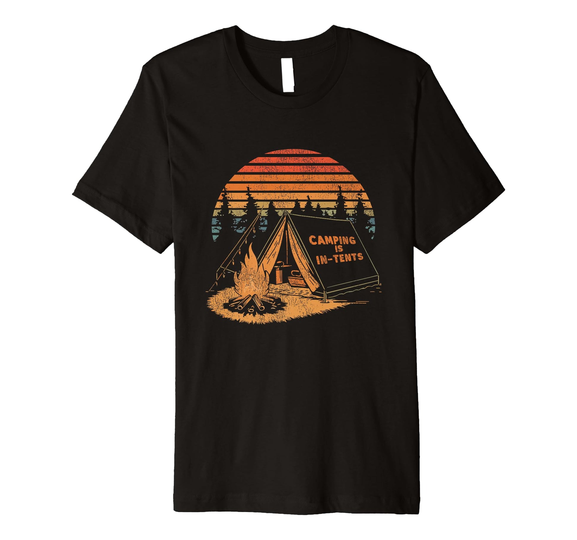 Camping Is Tents Funny Camping Pun T-Shirt - Minimalist Print Men Women - T-Shirt, Sweatshirt, Hoodie