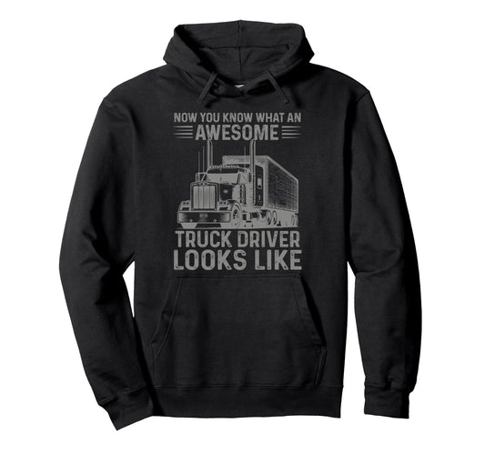 Awesome Truck Driver Funny Trucker Dad Hoodie - Graphic Print for Adults - T-Shirt, Sweatshirt, Hoodie