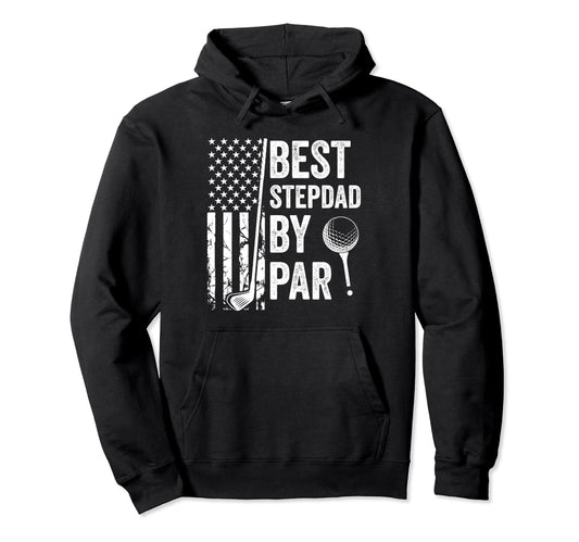 Best Stepdad Par Usa Flag Golf Fathers Day Hoodie - Graphic Print Unisex - T-Shirt, Sweatshirt, Hoodie