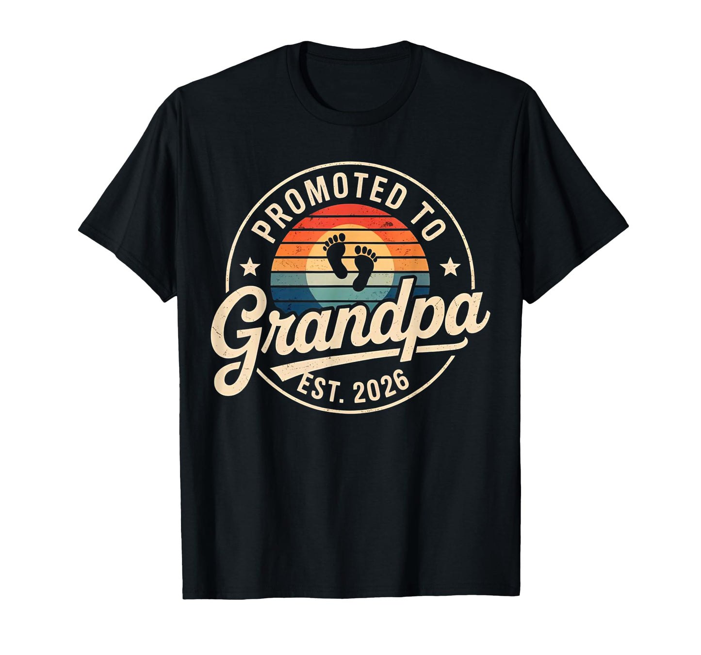 Promoted To Grandpa Est 2026 T-Shirt - Novelty Apparel Unisex - T-Shirt, Sweatshirt, Hoodie