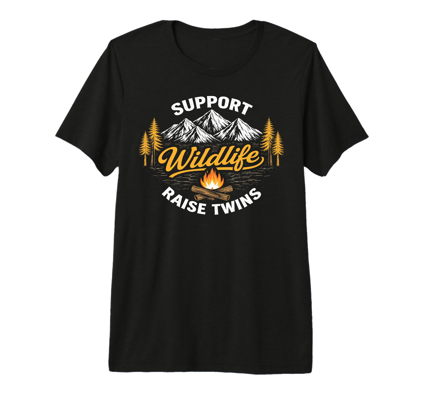 Support Wildlife Raise Twins Funny Mom Dad T-Shirt - Graphic Print Unisex - T-Shirt, Sweatshirt, Hoodie