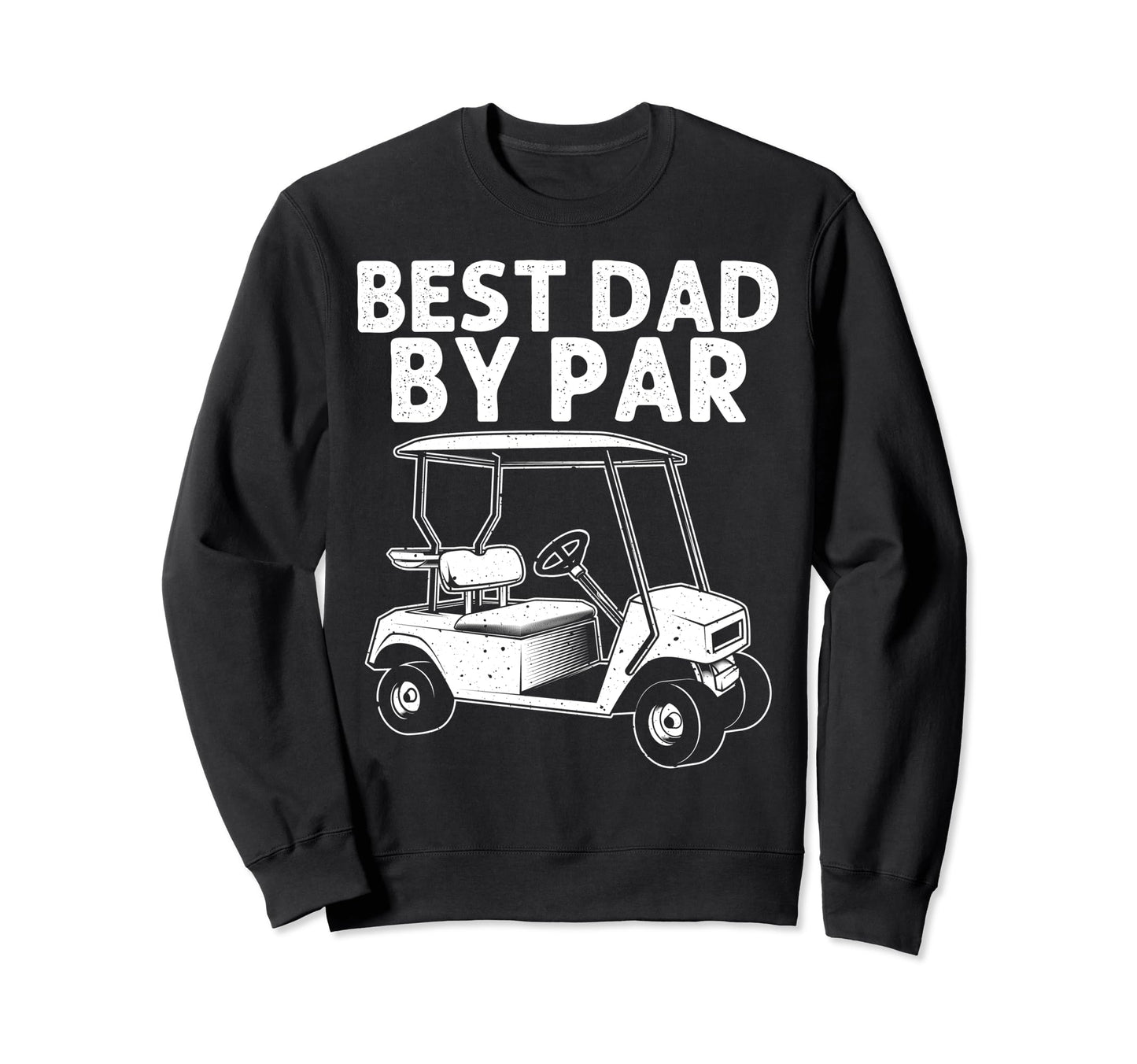 Funny Golf Dad Golfer Golfing Golf Sweatshirt - Minimalist Print Unisex - T-Shirt, Sweatshirt, Hoodie