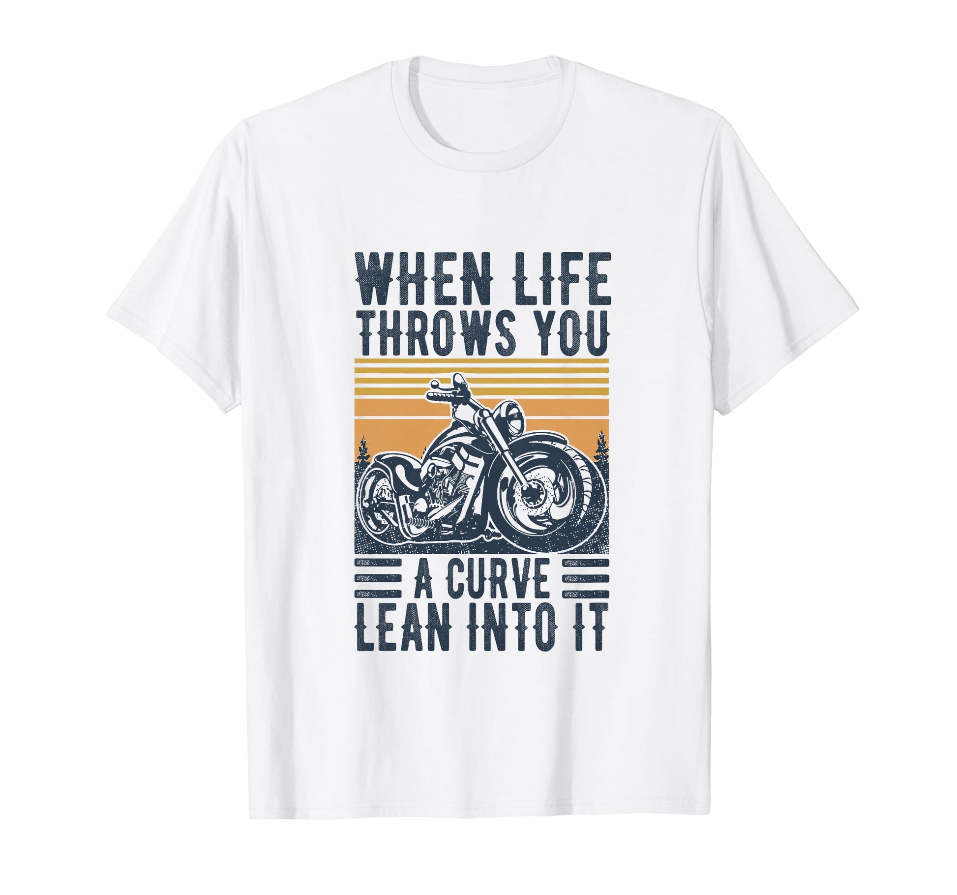 Motorcycle Biker When Life Throws T-Shirt - Casual Everyday Wear Men Women - T-Shirt, Sweatshirt, Hoodie