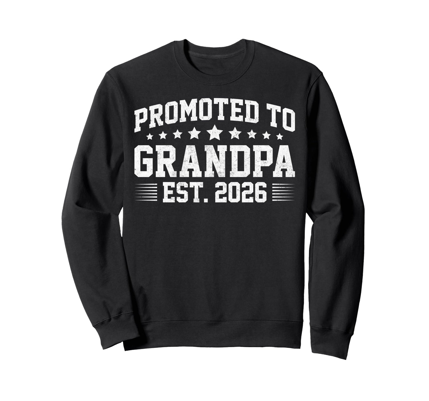 Promoted To Grandpa Est 2026 Sweatshirt - Minimalist Print Unisex - T-Shirt, Sweatshirt, Hoodie