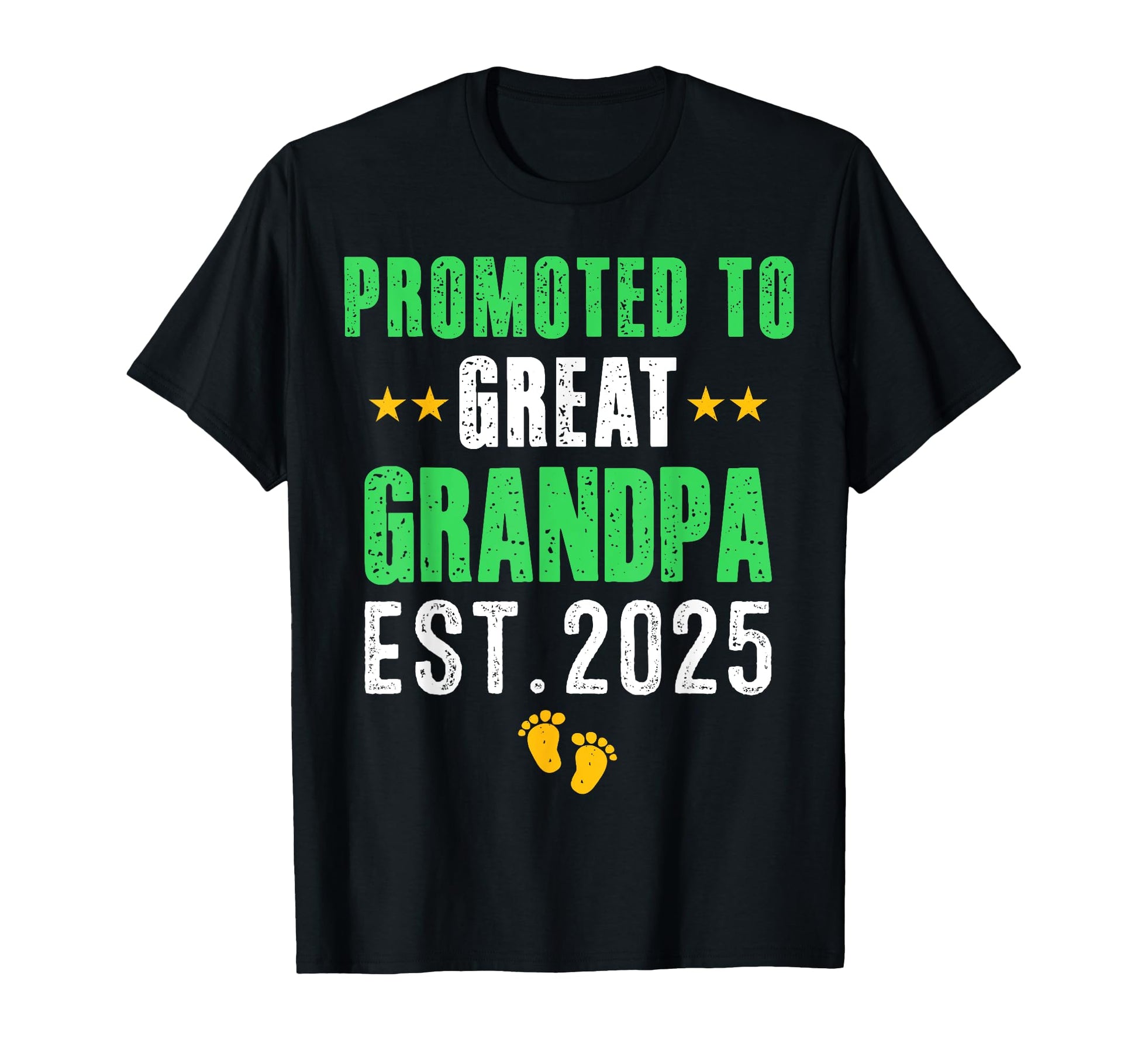 Funny Promoted To Great Grandpa 2025 T-Shirt - Streetwear Style for Adults - T-Shirt, Sweatshirt, Hoodie