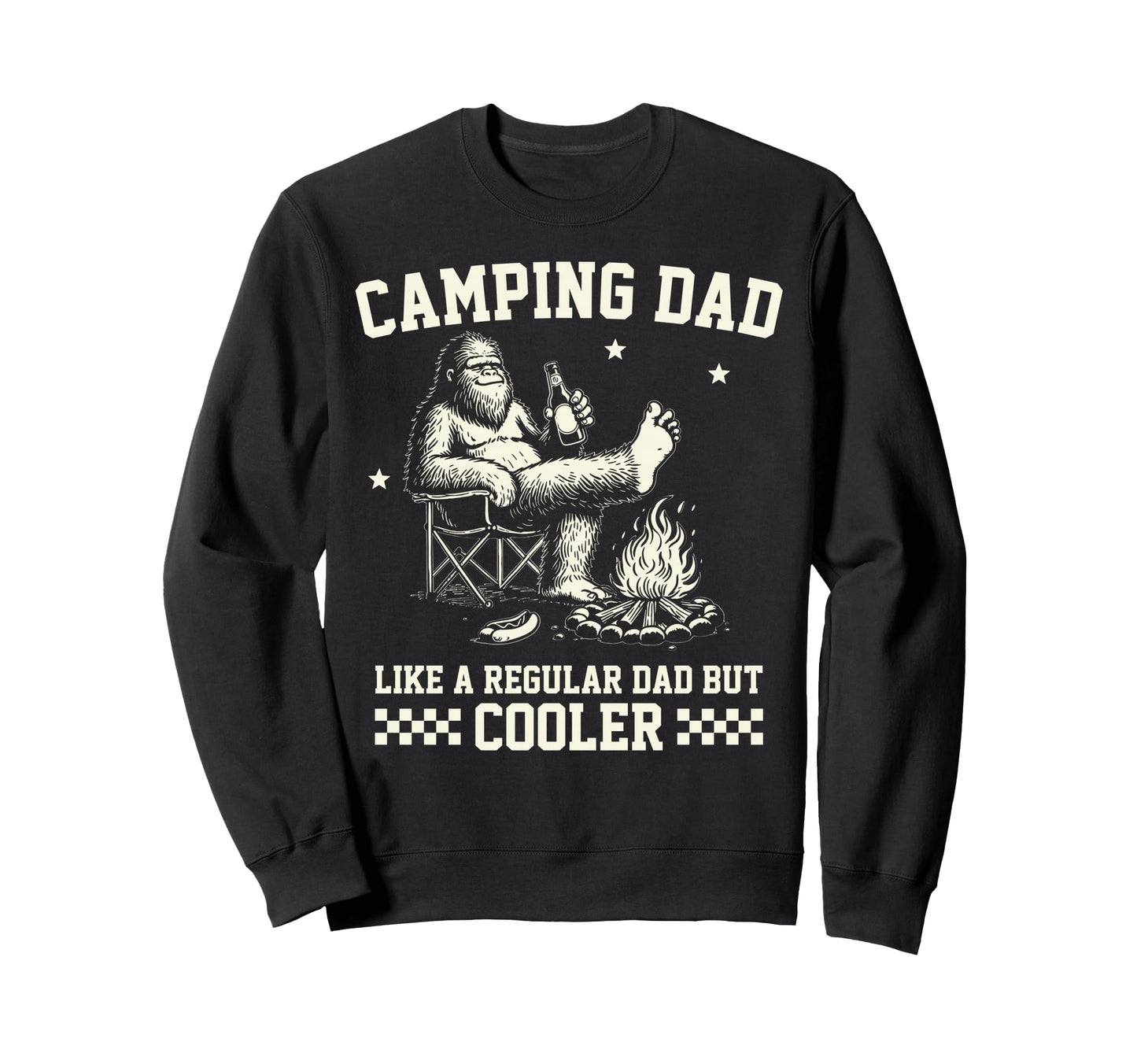 Camping Dad Like Regular Dad But Sweatshirt - Streetwear Style Men Women - T-Shirt, Sweatshirt, Hoodie