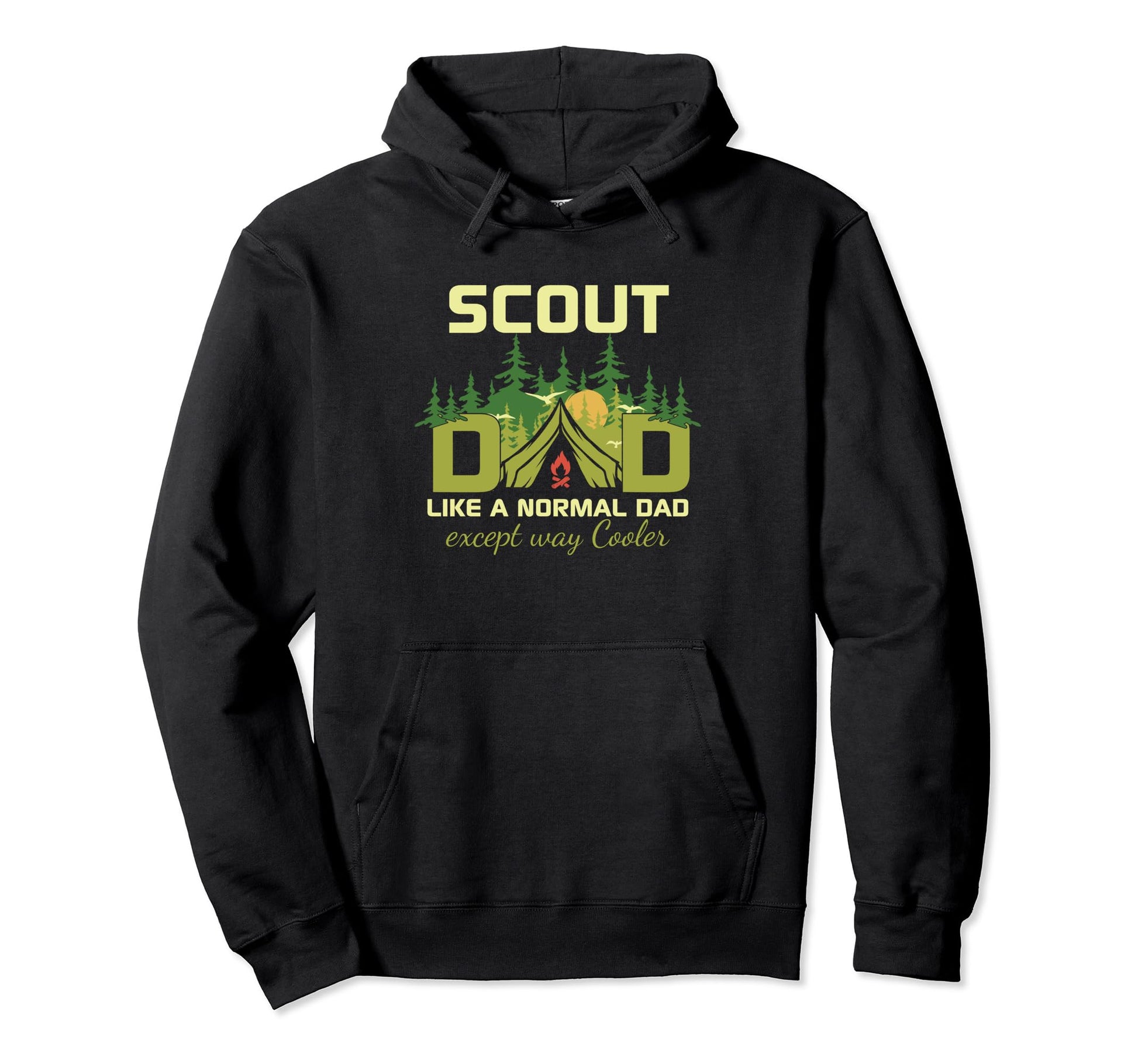 Camping Scout Dad Like Normal Dad Except Hoodie - Graphic Print for Adults - T-Shirt, Sweatshirt, Hoodie