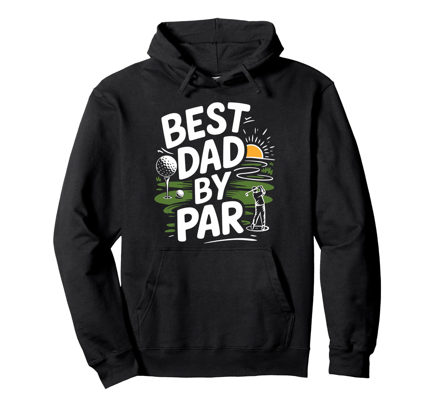 Golf Player Best Dad Par Golfer Dad Hoodie - Aesthetic Graphic Men Women - T-Shirt, Sweatshirt, Hoodie