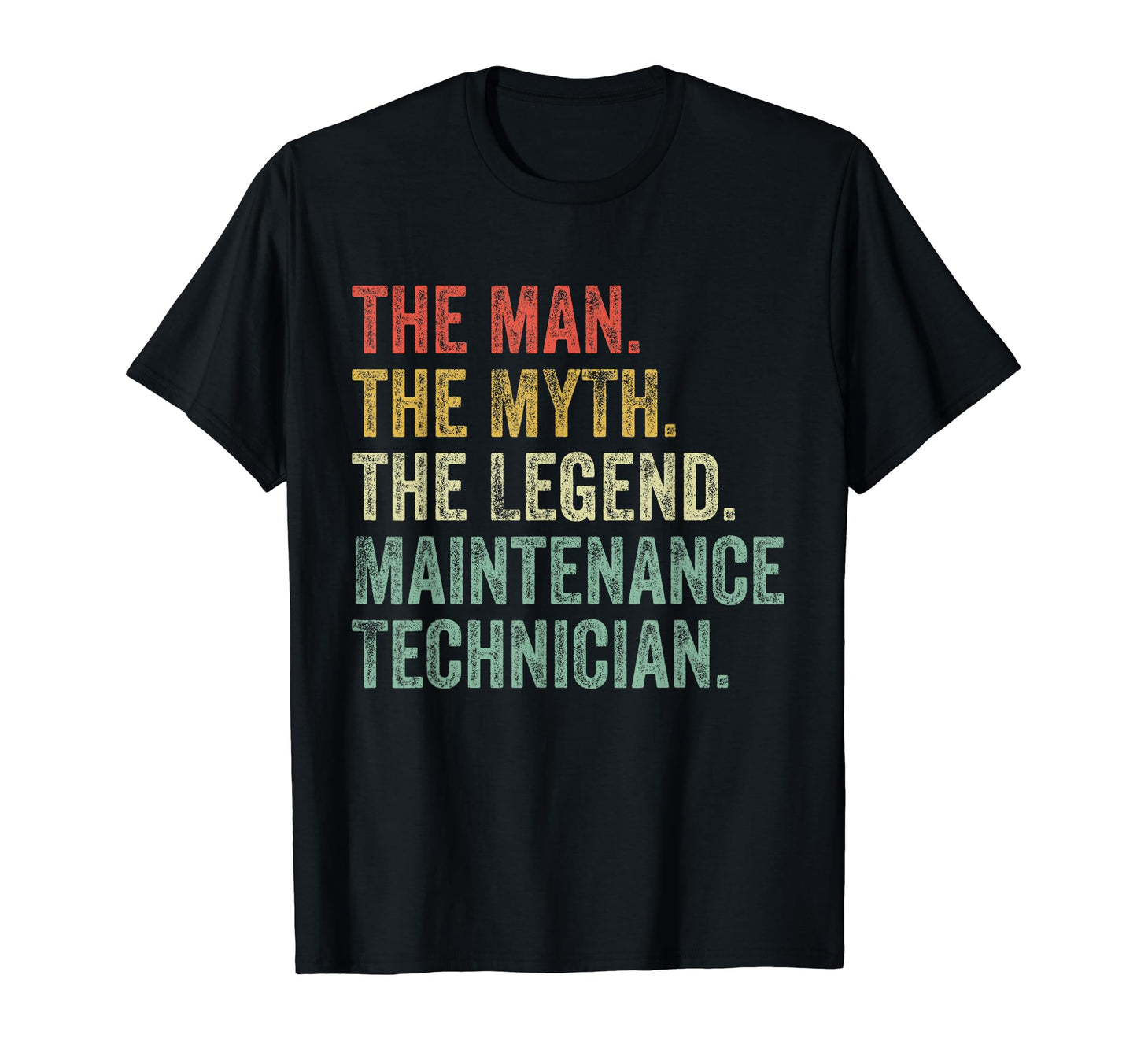 Myth Legend Maintenance Technician T-Shirt - Novelty Apparel for Adults - T-Shirt, Sweatshirt, Hoodie