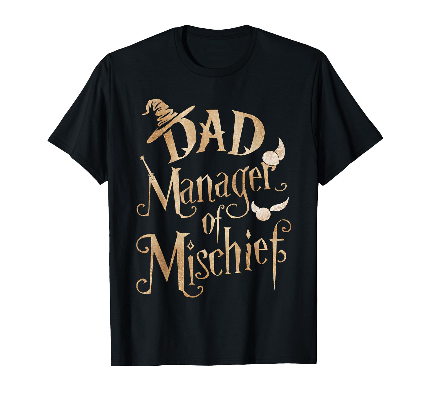 Dad Manager Mischief Magical Wizard T-Shirt - Casual Everyday Wear Unisex - T-Shirt, Sweatshirt, Hoodie