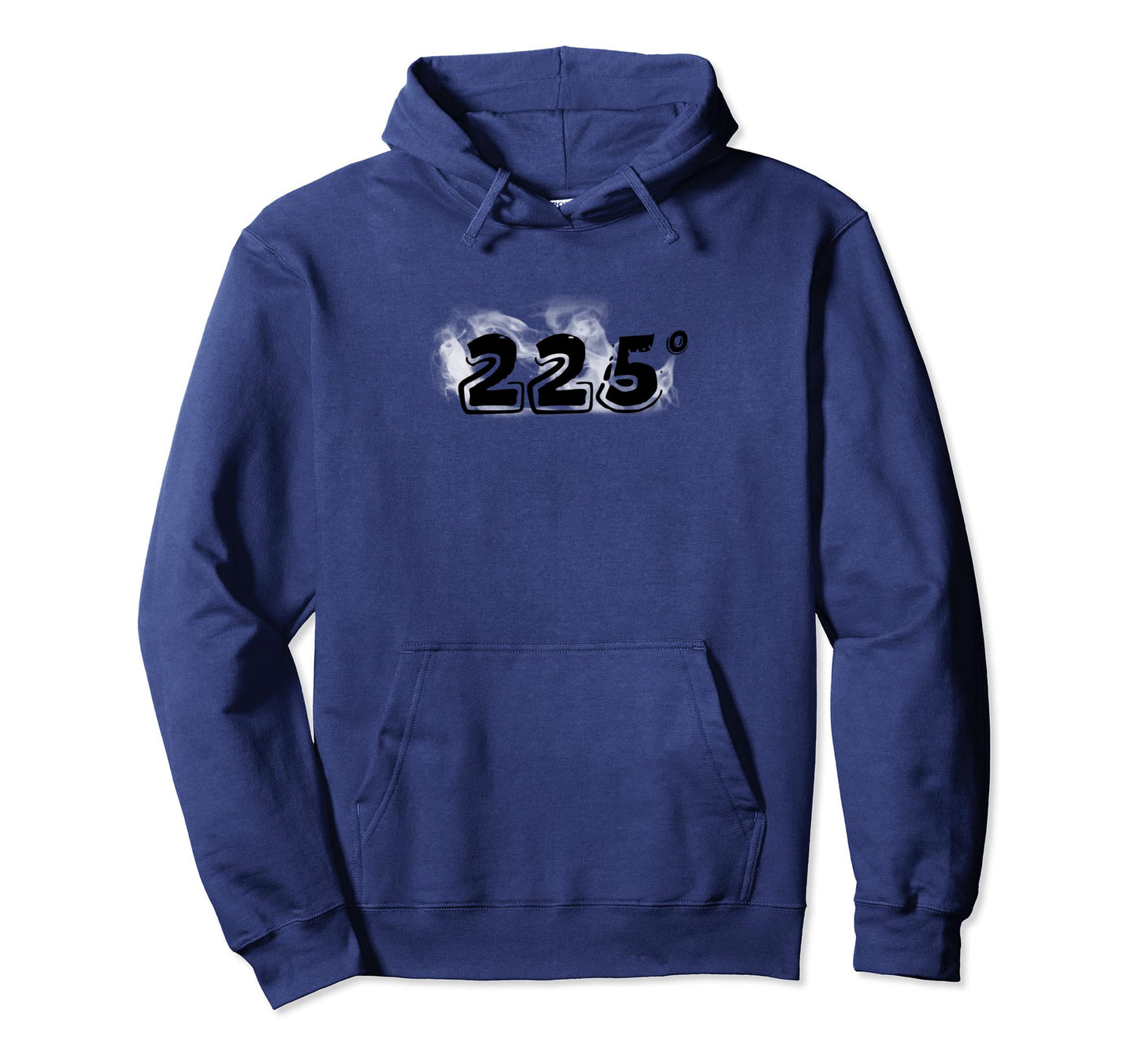 225 Degrees Smoke Background Bbq Hoodie - Casual Everyday Wear Unisex - T-Shirt, Sweatshirt, Hoodie