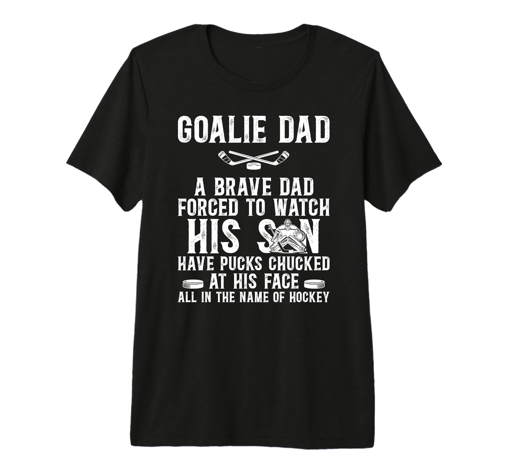 Mens Hockey Goalie Dad Hockey Keeper T-Shirt - Custom Art Print for Adults - T-Shirt, Sweatshirt, Hoodie