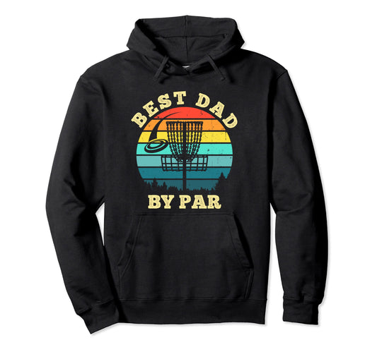 Best Dad Par Disc Golf Funny Frisbee Hoodie - Minimalist Print for Adults - T-Shirt, Sweatshirt, Hoodie