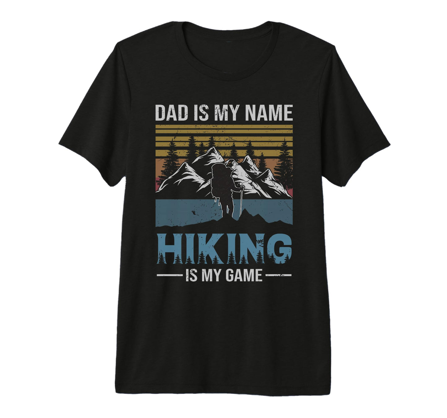 Mens Fathers Day Hiking Dad Mountain T-Shirt - Unique Graphic Men Women - T-Shirt, Sweatshirt, Hoodie