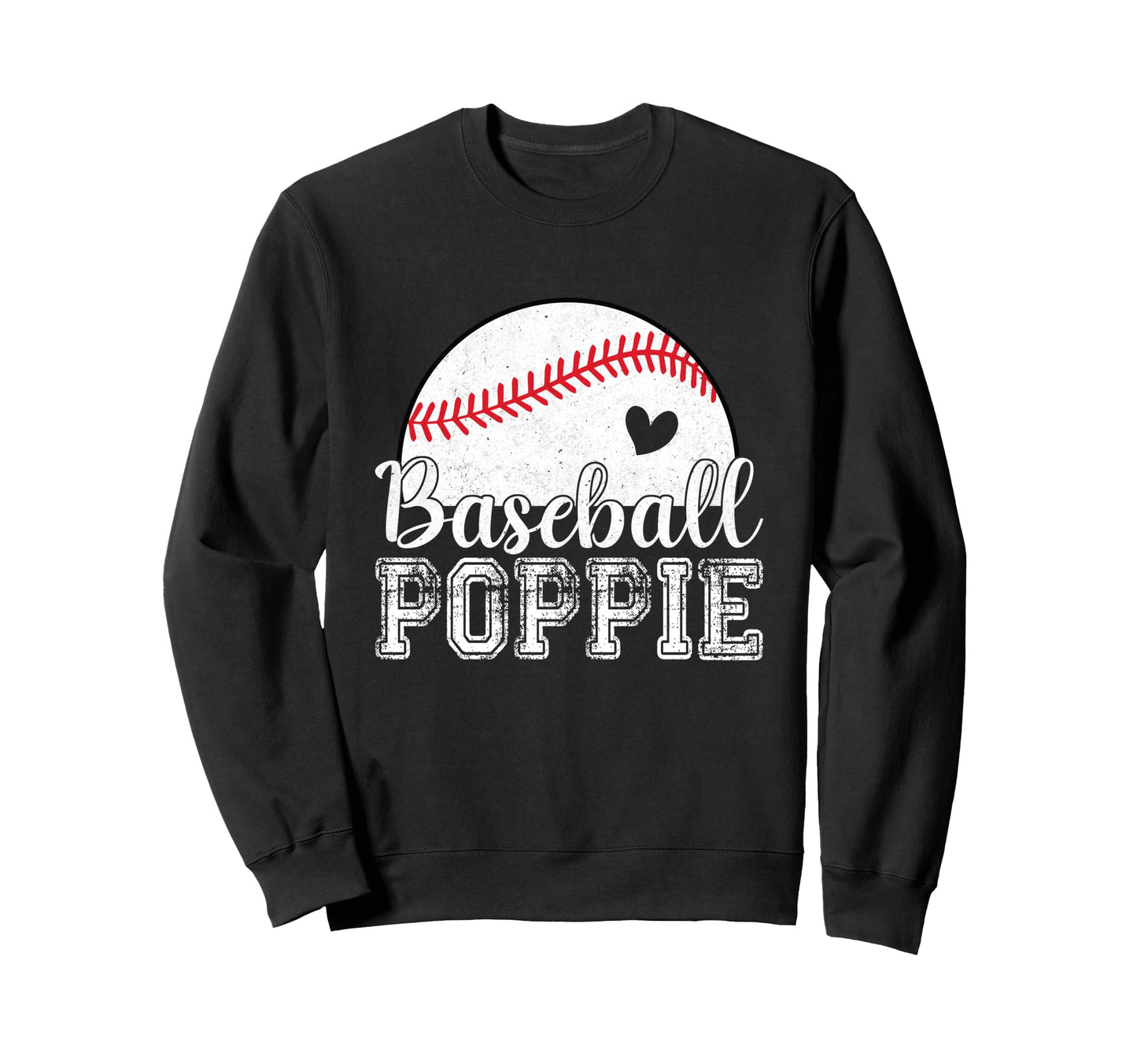 Baseball Poppie Gifts Fathers Day Sweatshirt - Trendy Graphic for Adults - T-Shirt, Sweatshirt, Hoodie