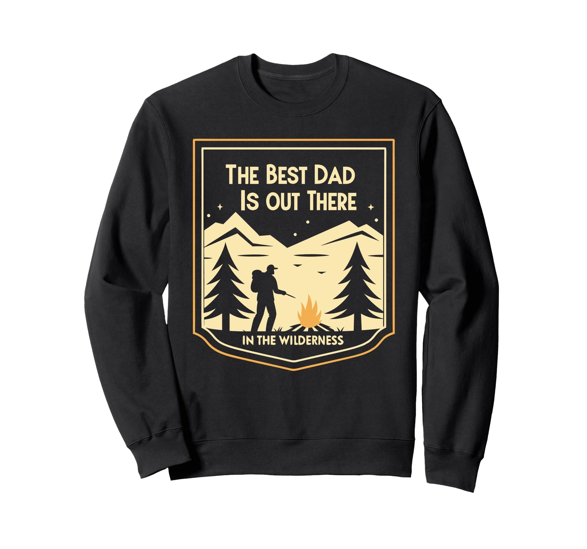 Fathers Day Hiking Best Dad Is Sweatshirt - Aesthetic Graphic Men Women - T-Shirt, Sweatshirt, Hoodie