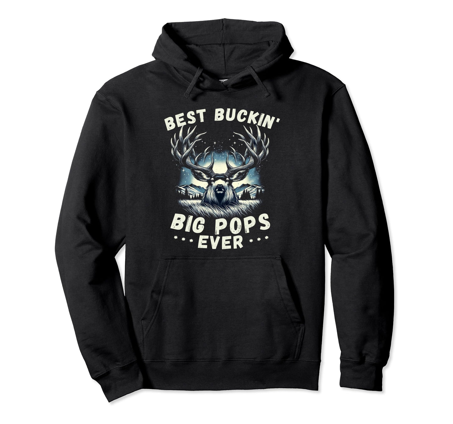 Novelty Big Buck Fathers Day Best Hoodie - Streetwear Style for Adults - T-Shirt, Sweatshirt, Hoodie
