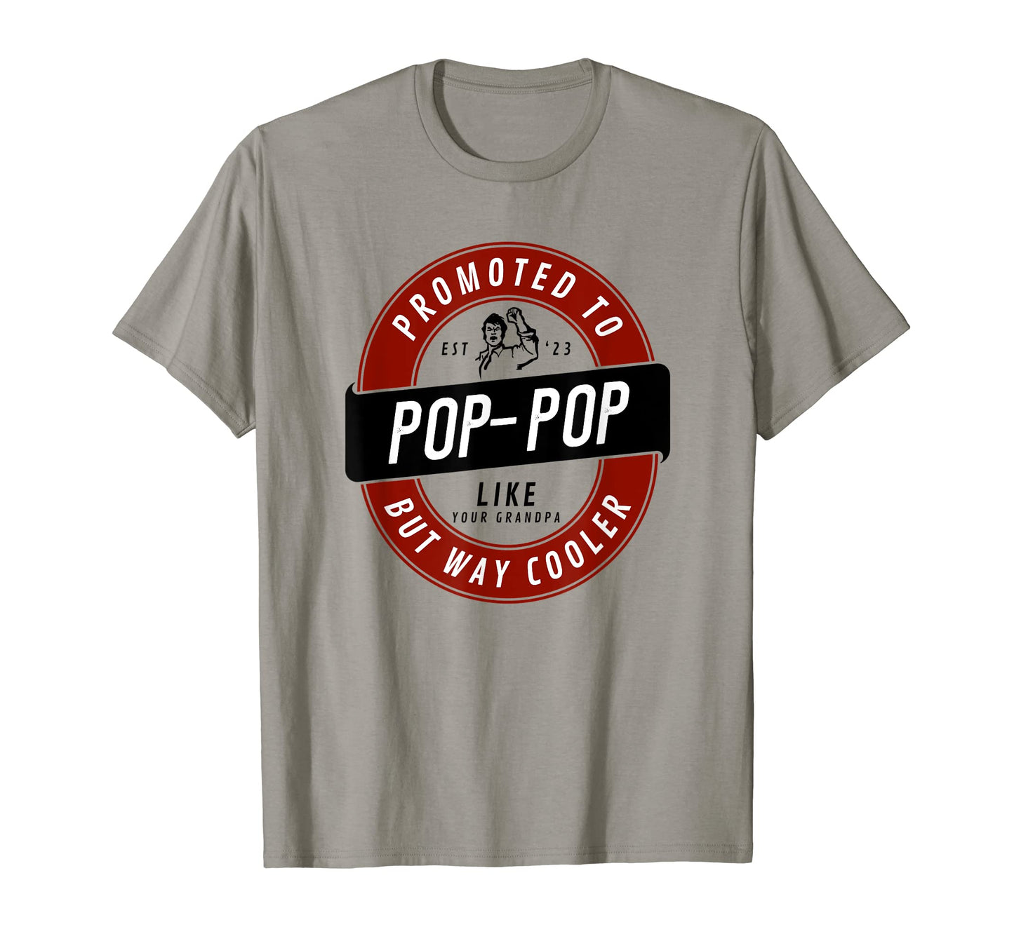 Mens Promoted To Pop Pop 2023 New T-Shirt - Custom Art Print for Adults - T-Shirt, Sweatshirt, Hoodie