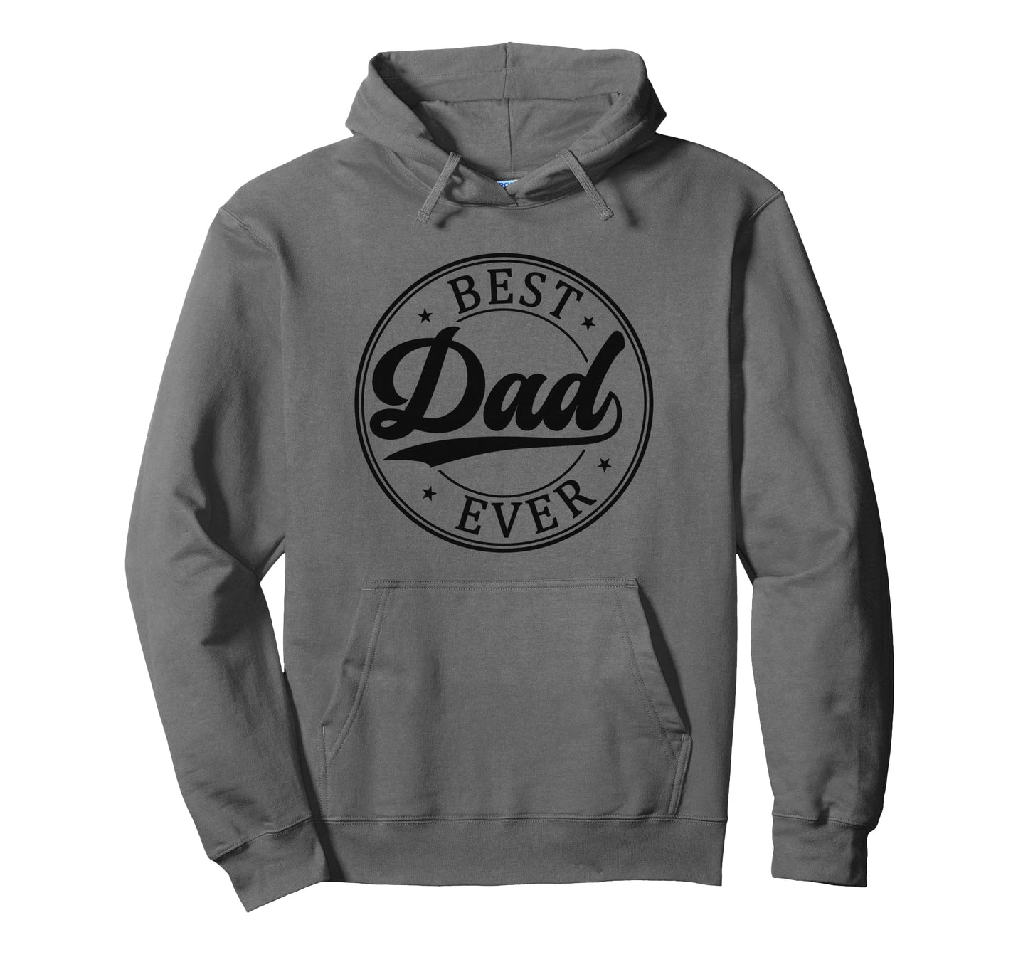 Best Dad Ever Funny Fathers Day Art Hoodie - Graphic Print for Adults - T-Shirt, Sweatshirt, Hoodie