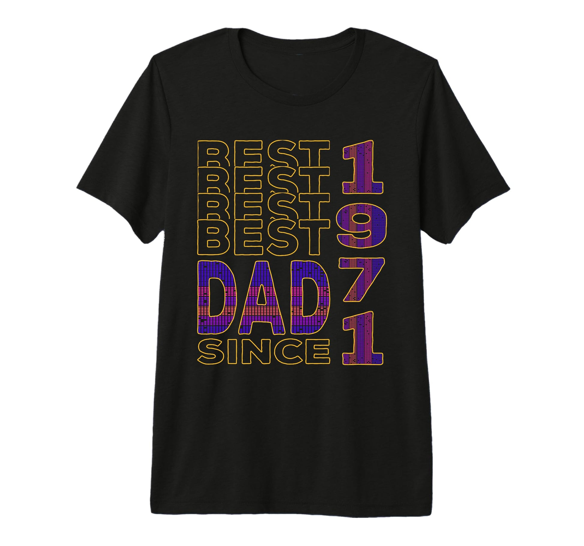 Best Dad World Dad Since 1971 Fathers T-Shirt - Novelty Apparel for Adults - T-Shirt, Sweatshirt, Hoodie
